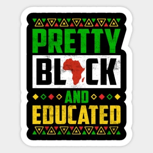 Pretty Black and Educated Sticker